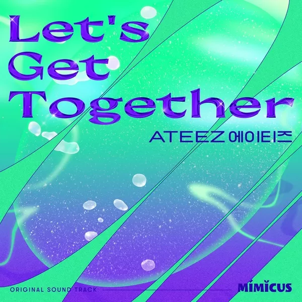 دانلود آهنگ Let's Get Together ایتیز (ATEEZ)